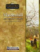 Campaign Kits: Maidenhill and Her Many Secrets