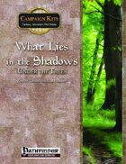 Campaign Kits: What Lies in the Shadows Under the Trees