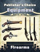 Publisher's Choice -Equipment: Firearms