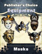 Publisher's Choice -Equipment: Masks