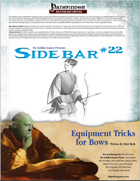 Sidebar #22 - Equipment Tricks for Bows