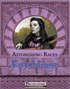 Astonishing Races: Fetchling
