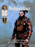 5th Edition Racial Options - Hobgoblins!