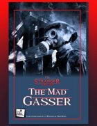 vs. Stranger Stuff Adventure: The Mad Gasser