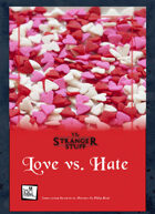 vs. Stranger Stuff Adventure: Love vs. Hate