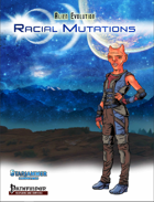 Alien Evolution: Racial Mutations