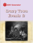 D20 Generator: Crazy Town Events 2