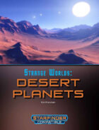 Strange Worlds: Desert Planets