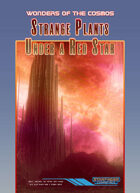 Wonders of the Cosmos: Strange Plants Under a Red Star