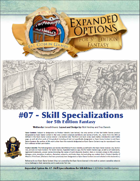 (5E) Expanded Options #07 - Skill Specializations