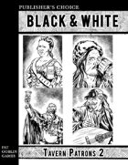 Publisher's Choice - Black & White: Tavern Patrons 2