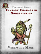 Publisher's Choice - Fantasy Characters: Vegepygmy Mage
