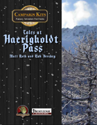 Campaign Kits: Tales of Haerigholdt Pass