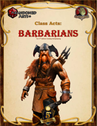 Class Acts: Barbarians for 5th Edition