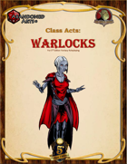 Class Acts: Warlocks for 5th Edition