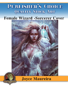 Publisher's Choice - Joyce Maureira - Sorcerer/Wizard Female Cover Art