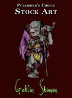 Publisher's Choice - Quality Stock Art: Goblin Shaman