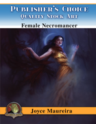 Publisher's Choice - Joyce Maureira - Female Necromancer