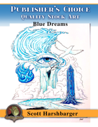 Publisher's Choice - Scott Harshbarger - Blue Dreams Scene