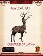 Creatures of Shadows over Vathak (5th Edition) Abyssal Elk