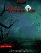 Vathak 5e Adventures - A Night at Wayside Inn