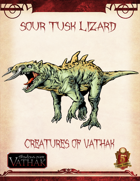 Creatures of Shadows over Vathak (5th Edition) Sour Tusk Lizard