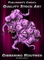 Publisher's Choice - Quality Stock Art: Gibbering Mouther