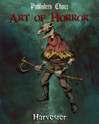 Publisher's Choice - Art of Horror - The Harvester