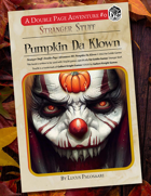 Double-Page Adventures #0 — Pumpkin Da Klown (Stranger Stuff TinyD6)