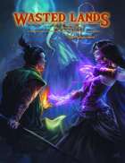 Wasted Lands: The Dreaming Age - The Rules of Sorcery Web Enhancement