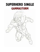 Superhero Single: Gammastorm
