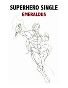 Superhero Single: Emeraldus