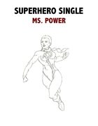 Superhero Single: Ms. Power