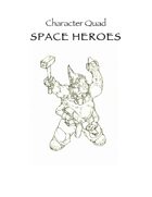 Character Quad: Space Heroes