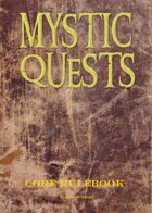 Mystic Quests - Core Rule Book