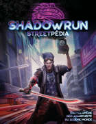 Shadowrun 6 - Streetpédia