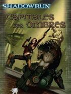 Shadowrun 4 : Capitales des ombres