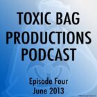 Toxic Bag Podcast Episode 104