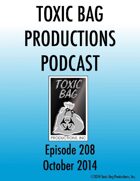 Toxic Bag Podcast Episode 208