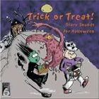 Trick or Treat! Spooky Sounds for Halloween