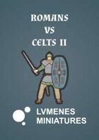 LVMENES Paper Miniatures: Romans vs Celts 2