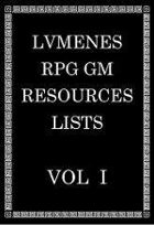 LVMENES RPG GM Resources - Lists - VOL I