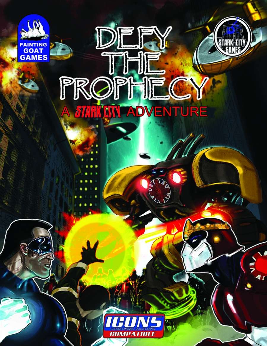 [ICONS] Defy the Prophecy: A Stark City Adventure - Fainting Goat Games |  DriveThruRPG