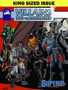 [SUPERS!]Villains Accelerated