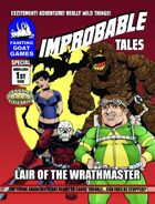 [Savage Worlds]Improbable Tales Special: Lair of the Wrathmaster
