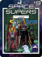[SUPERS!]Space Supers #9: Lord Krang