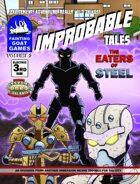 [Savage Worlds]Improbable Tales: Eaters of Steel