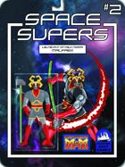 [M&M3e]Space Supers #2 Malfaex