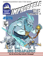 [Fate]Improbable Tales: Ice Escapades