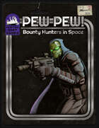 Pew! Pew! Bounty Hunters in Space